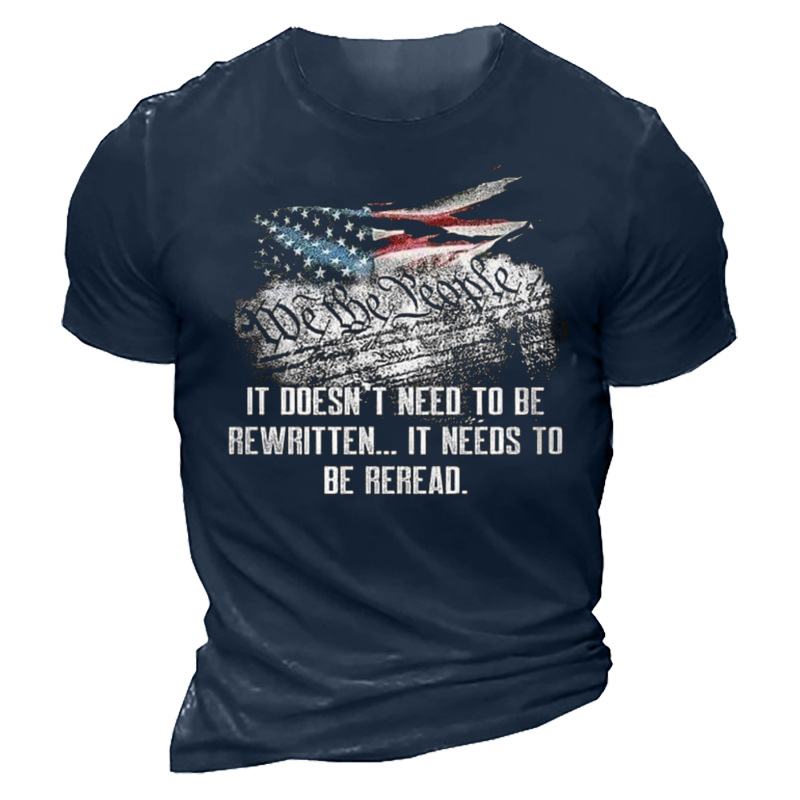 We The People It's Chic Doesn't Need To Be Rewritten It Needs To Be Reread Men's T-shirt
