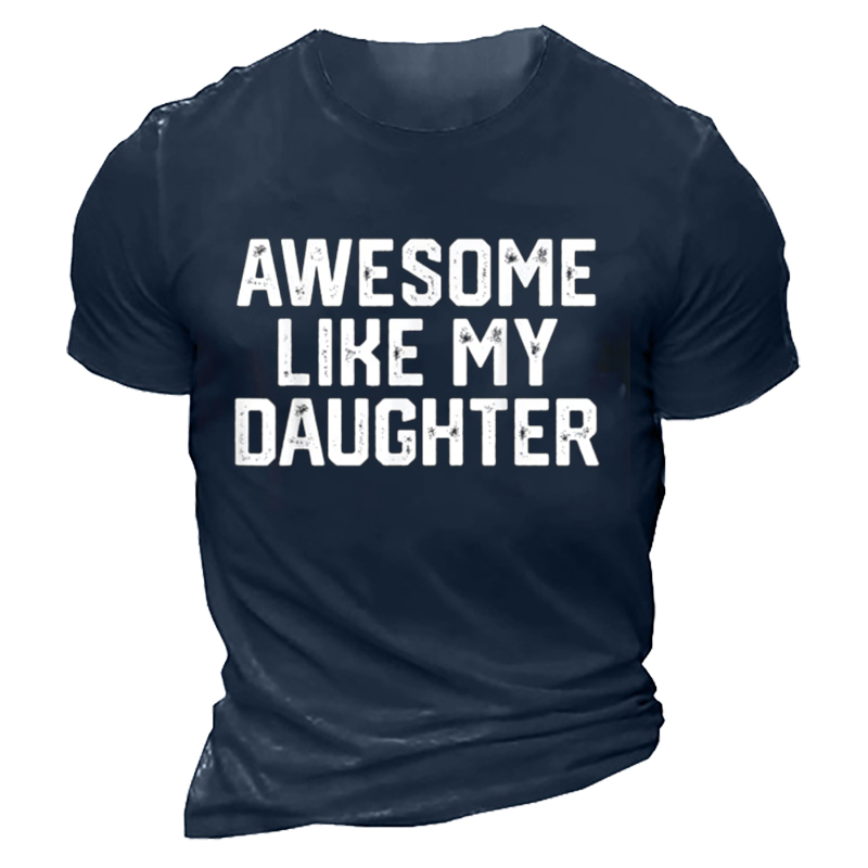 Awesome Like My Daughter Chic Funny Father's Day Gift Dad Joke T-shirt