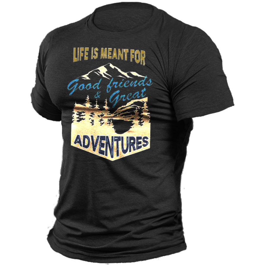 

Life Is Meant For Adventures Men's Hiking Cotton T-Shirt