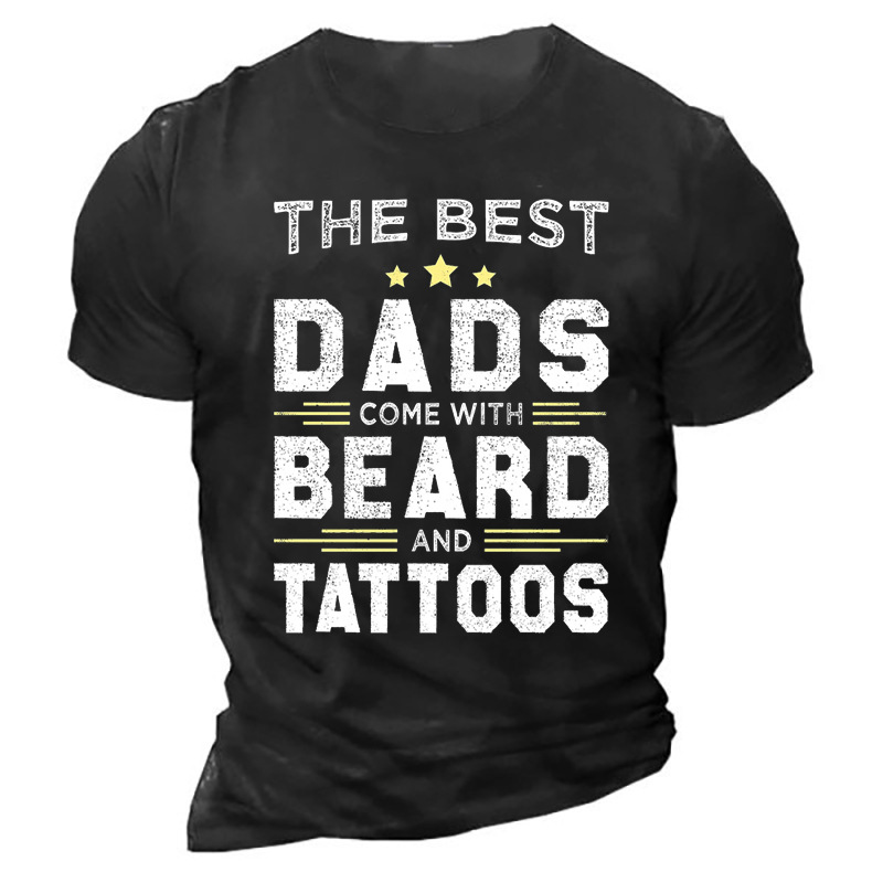 The Best Dads Have Chic Beards And Tattoos Shirt