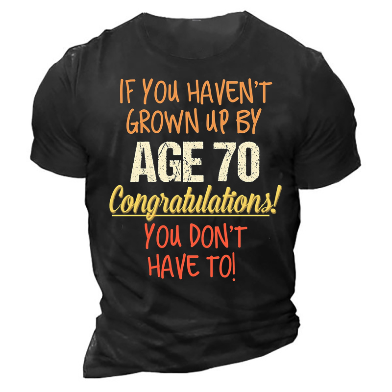 Funny 70th Birthday Gift Chic Funny Saying Crew Neck T-shirt