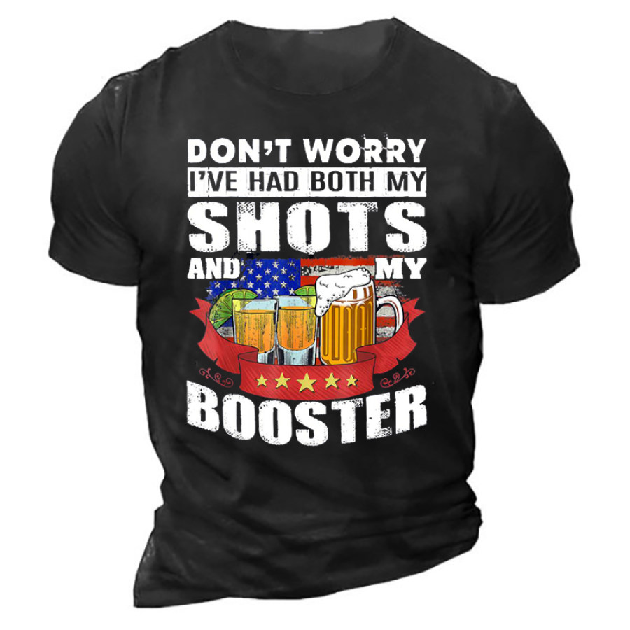 

Don't Worry I've Had Both My Shots And My Booster Funny Vaccination Tequila T-Shirt