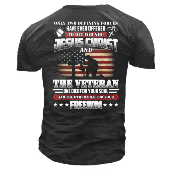 God Jesus Christ Die For Your Soul Veterans For Your Freedom Men's T-Shirt Only $23.99 - Cotosen.com 