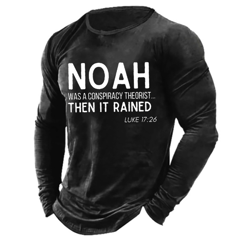 Men Funny Noah Conspiracy Chic Theorist Men's Text Letters Long Sleeve Shirt