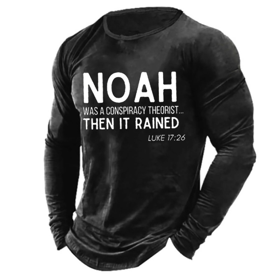 

Men Funny Noah Conspiracy Theorist Men's Text Letters Long Sleeve Shirt