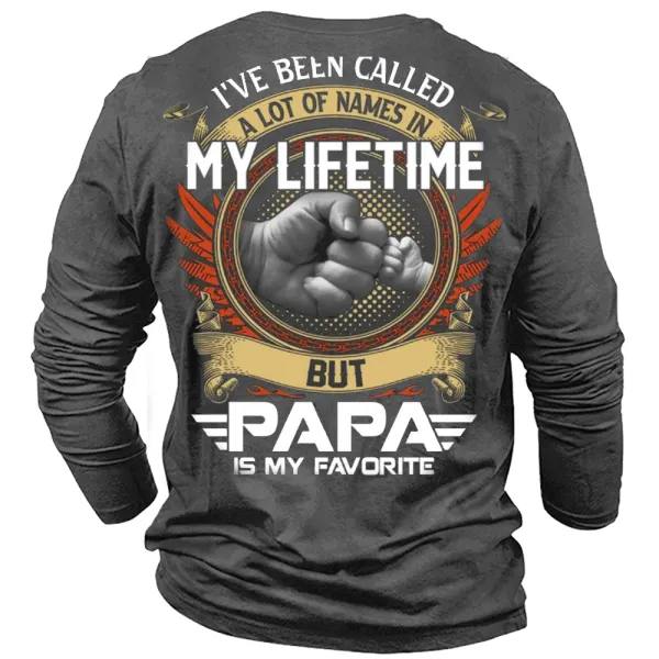I've Been Called A Lot Of Names In My Life Time But Papa Is Favorite Long Sleeves T-Shirt - Cotosen.com 