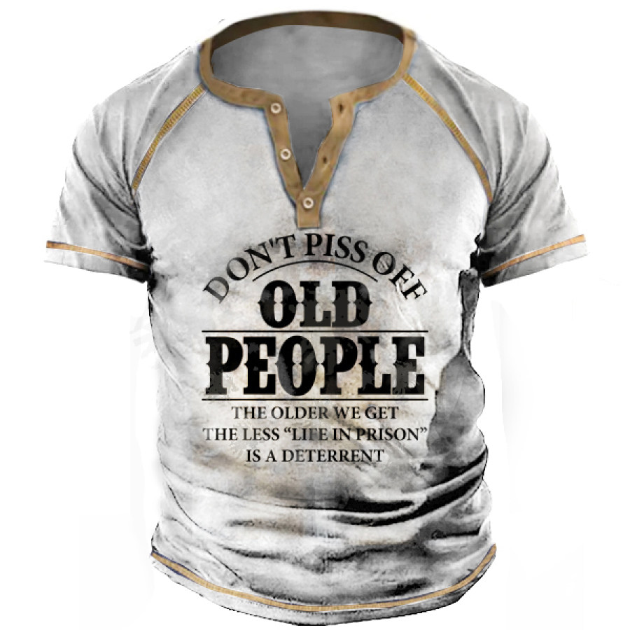 

Don't Piss Off Old People Men Vintage Print Henley T-Shirt