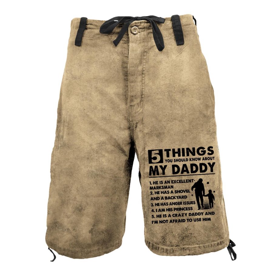 

Men's Cargo Shorts Vintage 5 Things About My Daddy Father's Day Color Contrast Outdoor Shorts Khaki