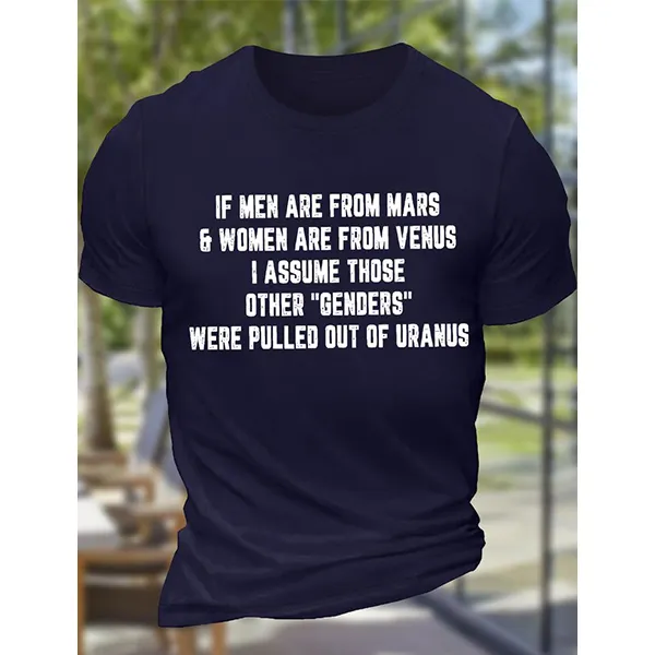 Men's Cotton T-Shirt If Men Are From Mars And Women Are From Venus Fun Tee - Kalesafe.com 