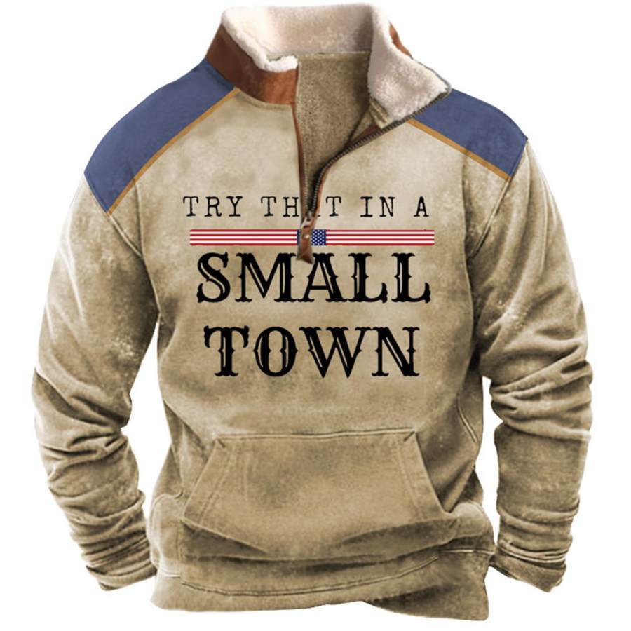 

Herren-Sweatshirt Mit Viertelreißverschluss Fleece-Kragen „Try That In A Small Town“ Vintage-Tagesoberteile