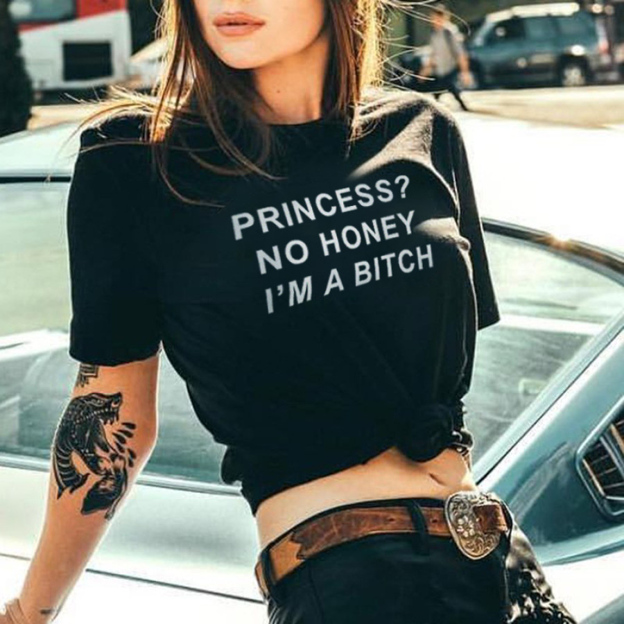 

Princess No Honey Printed Women's T-shirt