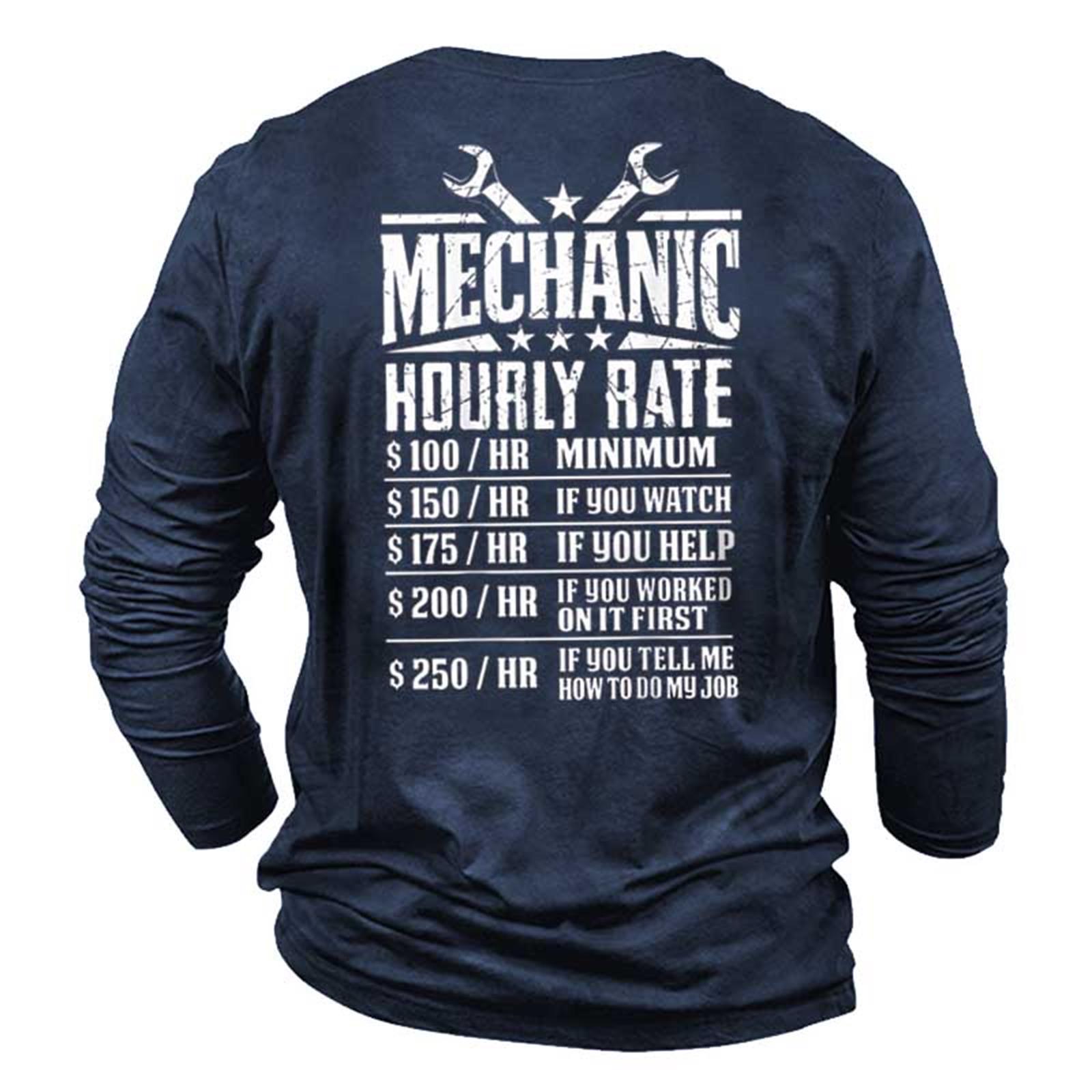 Men's Mechanic Hourly Rate Chic Cotton Long Sleeve T-shirt