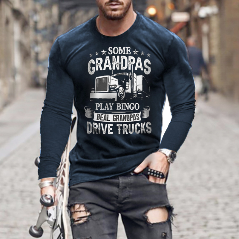 Some Truck Driver Cool Chic Play Bingo Real Grandpas Drive Trucks Men Cotton Tee