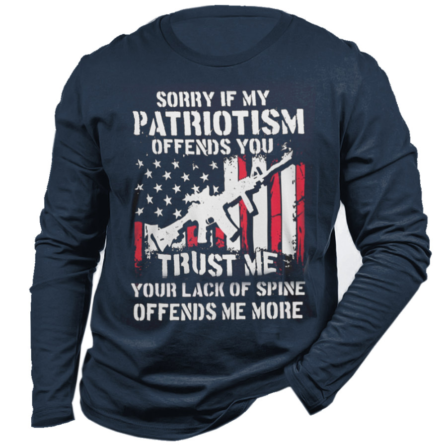 

If Patriotism Offends You Trust Me Your Lack Of Spine Offend Me More Men's Long Sleeve T-Shirt