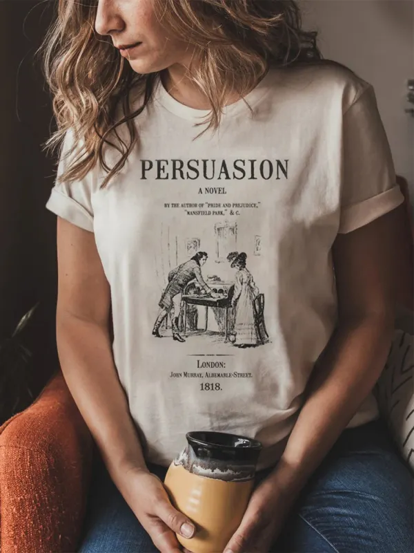 Jane Austen Persuasion Shirt, Jane Austen Gift - Machoup.com 