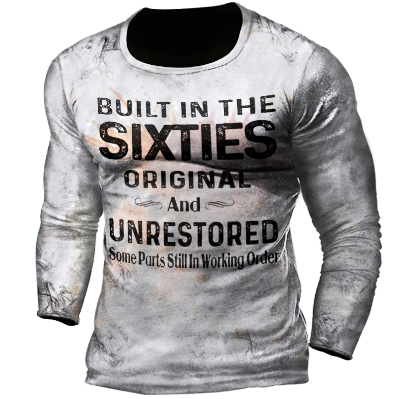 Mens Built In The Chic Sixties Unrestored Motorcy Printed T-shirt