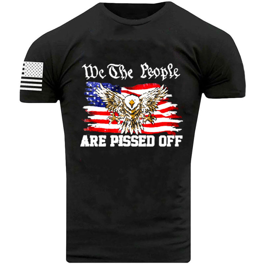

We The People Are Pissed Off Printed Shirt