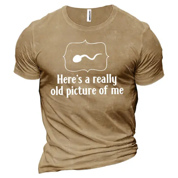 He's Really Old Picture Of Me Men's Cotton Short Sleeve T-Shirt - Blaroken.com 