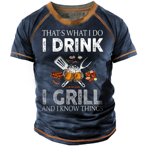 Men's Outdoor That's What Chic I Do I Drink I Grill Contrast T-shirt