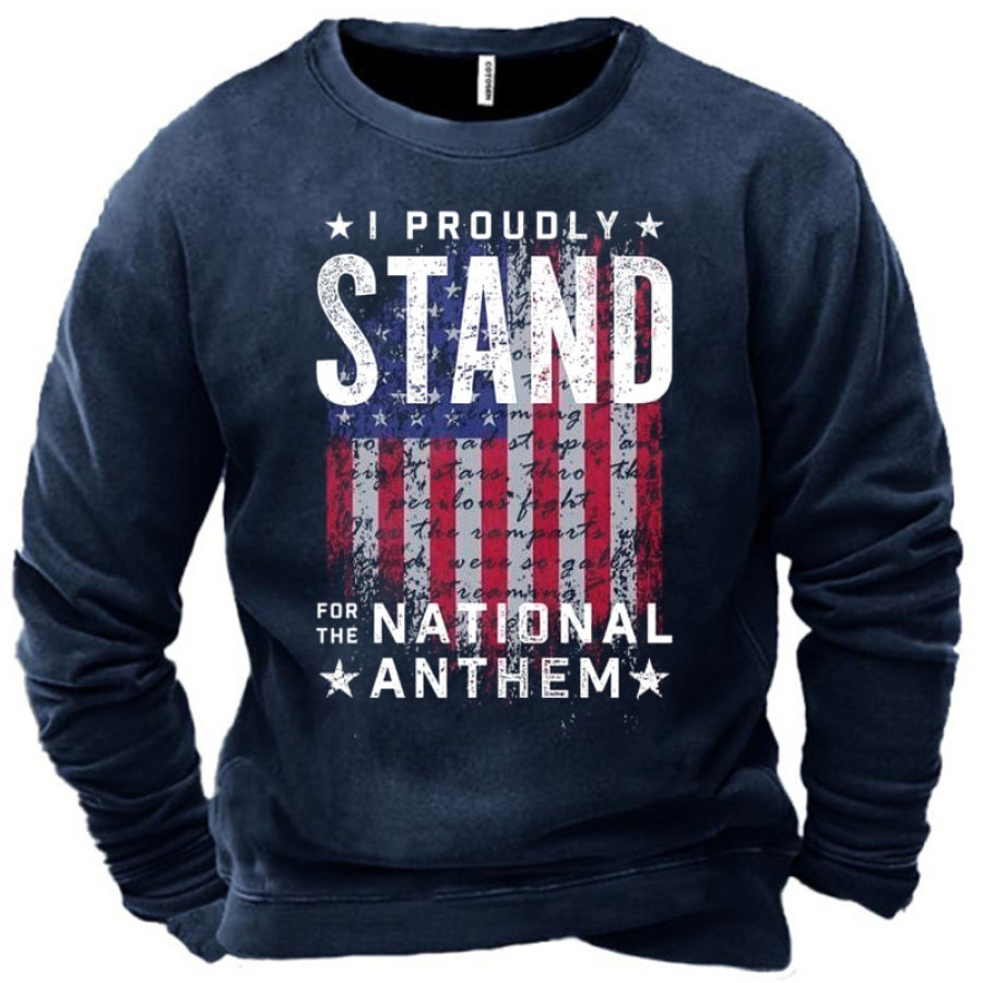 

Men's I Proudly Stand For The National Anthem Sweatshirt