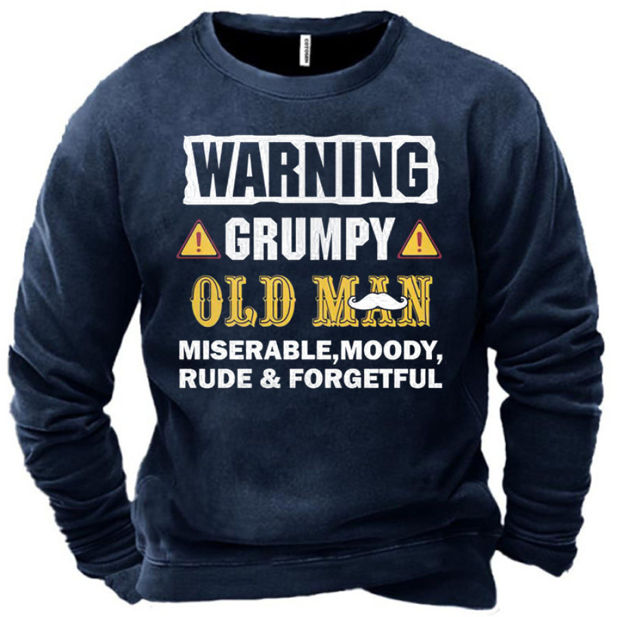 

Men's Warning Grumpy Old Man Sweatshirt