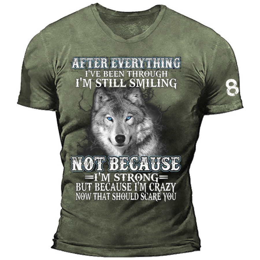 

After Everything Ive Been Through Im Still Smiling Men's Cotton T-Shirt