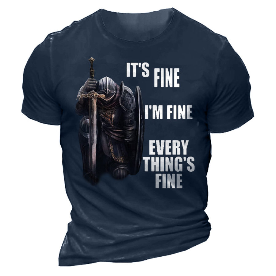 

It's Fine I Am Fine Everything Is Fine Men's Cotton Short Sleeve T-Shirt