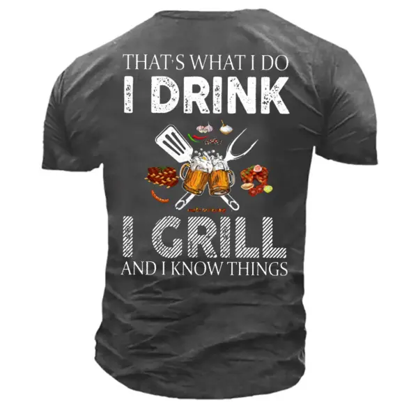 Men's That's What I Do I Drink I Grill Beer Print Cotton T-Shirt - Mosaicnew.com 