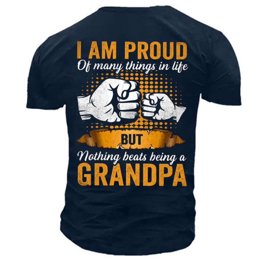 

Proud Of Things Grandpa Men's Cotton T-Shirt