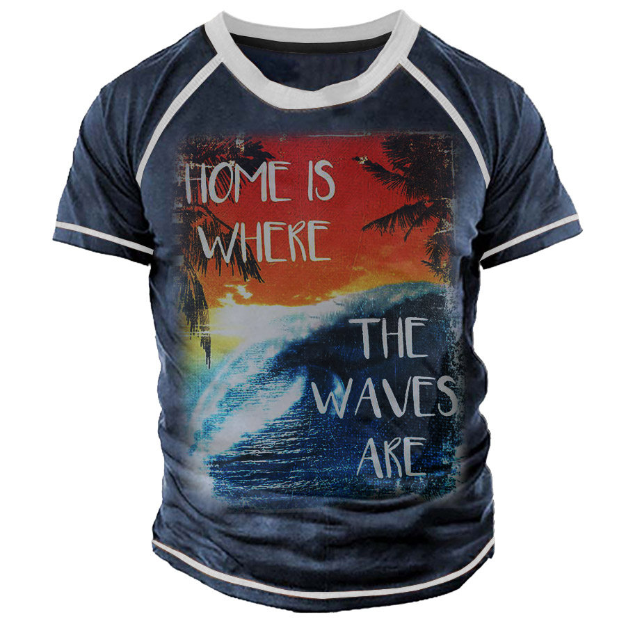 

Home Is Where The Waves Are Men's Short Sleeve T-Shirt