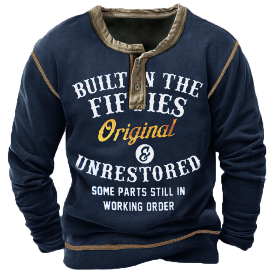 

Built In The Fifties Original And Unrestored Men's Retro Henley Sweatshirt