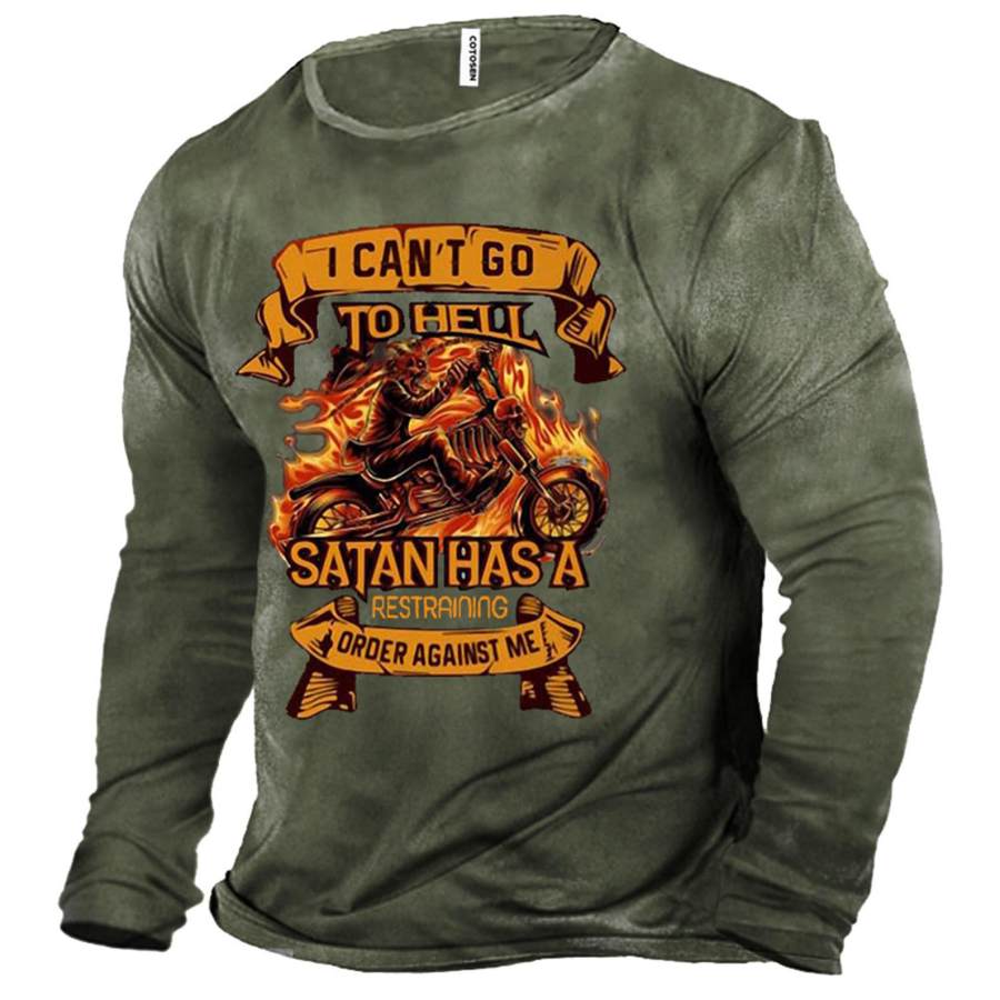 

Men's I Can't Go To Hell Satan Motorcycle Cotton Long Sleeve T-Shirt
