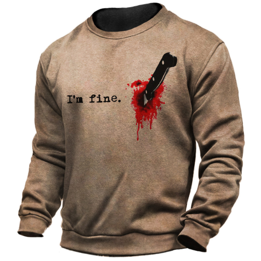 

Mens I'm Fine Bloody Halloween Sweatshirts