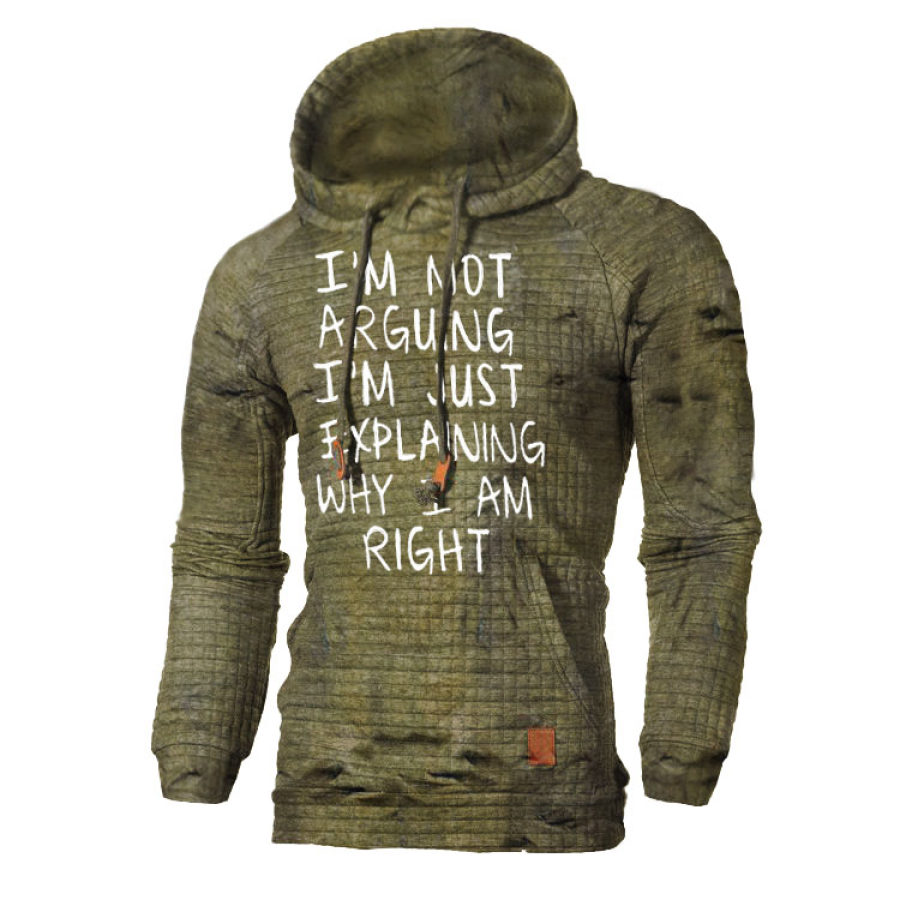 

I Am Not Arguing Letter print men's outdoor tactical casual hoodie