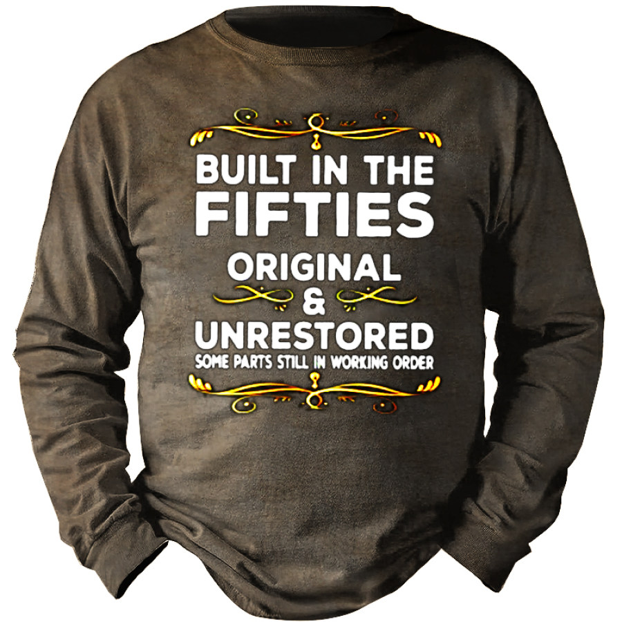 

Built In The Fifties Original & Unrestored Funny Grandpa T-Shirt