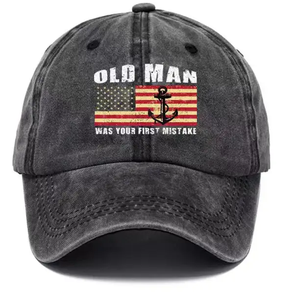 Old Men Was Your First Mistake Men's Retro Print Wash Cotton Hat - Kalesafe.com 