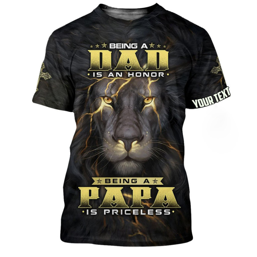 

Being Dad Is An Honor Being Papa Is Priceless Printed T-shirt