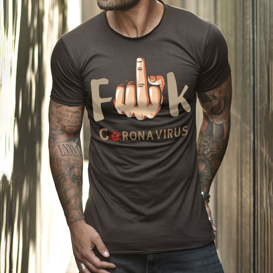 

Fuck Coronavirus T-shirt
