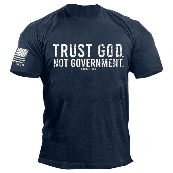 Trust God Not Government Chic Men's Cotton Print T-shirt