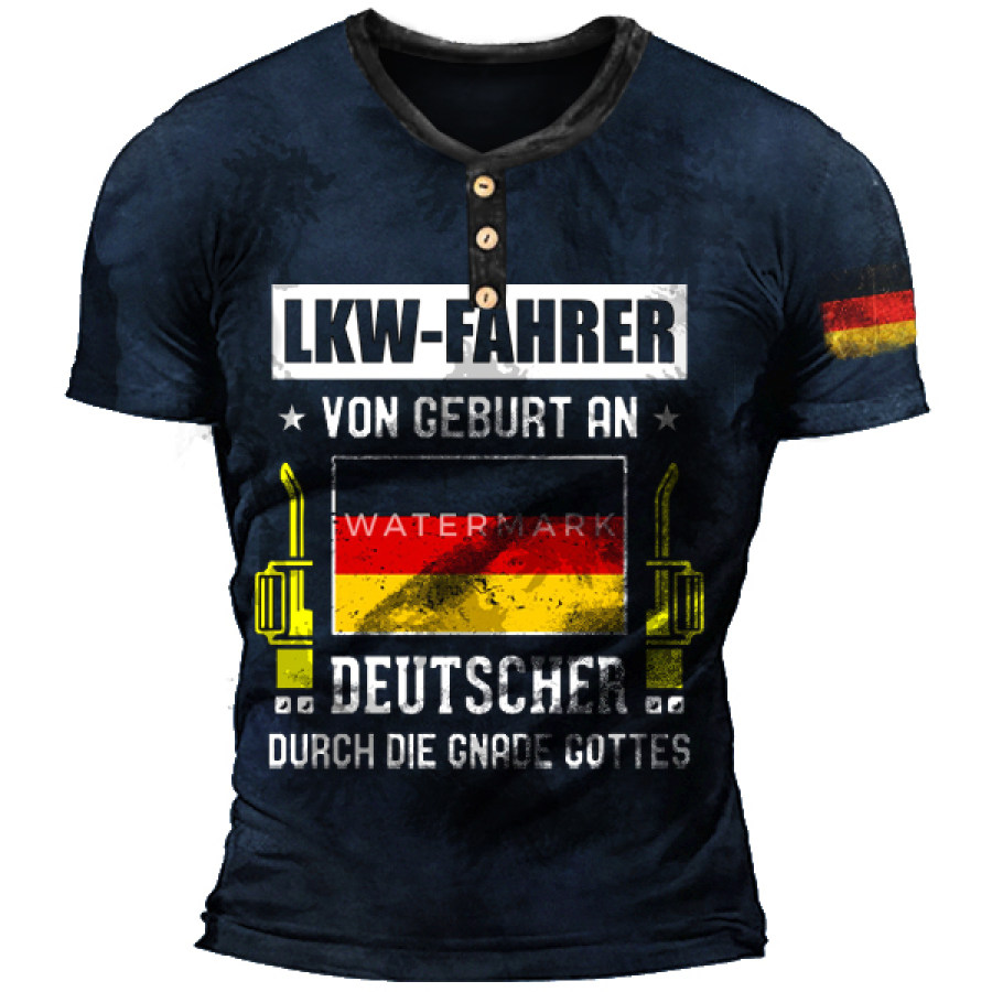 

Lkw Fahrer Von Geburt An Deutscher Durch Die Gnade Gootes Men's T-Shirt