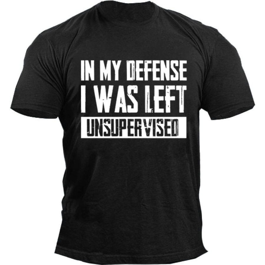 In My Defense I Was Left Unsupervised Men's Short Sleeve T-Shirt