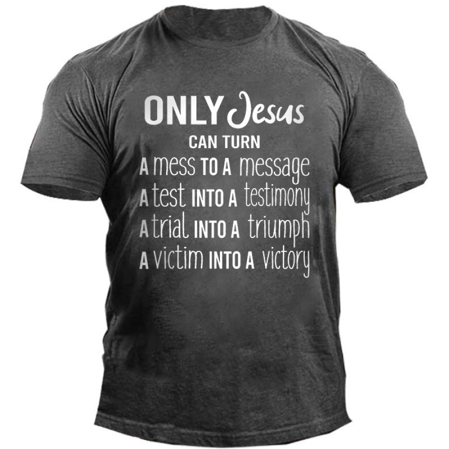 

Men's Outdoor Only Jesus Can Turn Print Cotton T-Shirt