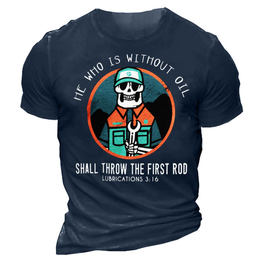 

Diesel Mechanic Saying He Who Is Without Oil Men's Cotton Tee