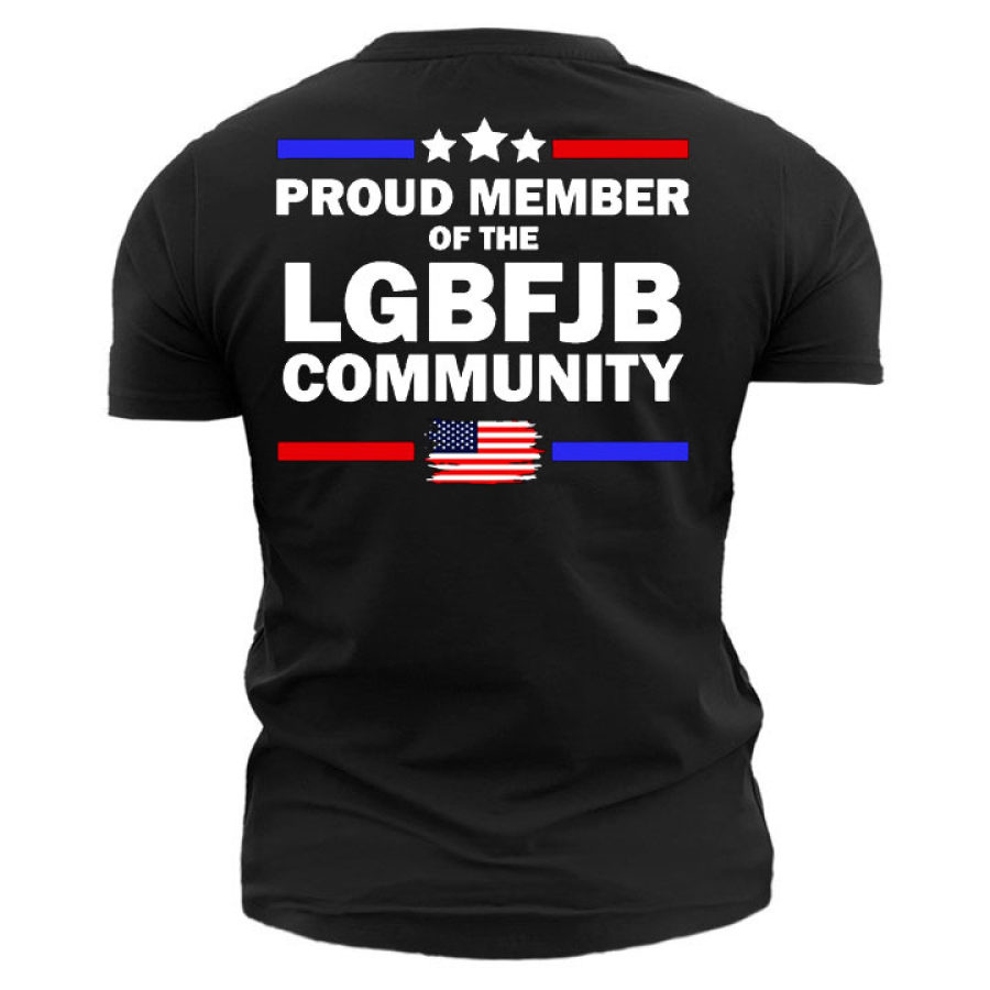 

Men's Proud Member Of The LGBFJB Community Men's Cotton T-Shirt