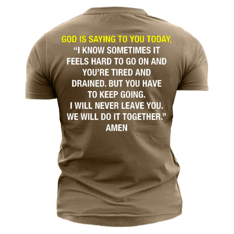

God Is Saying To You Today Men's Cotton Short Sleeve T-Shirt
