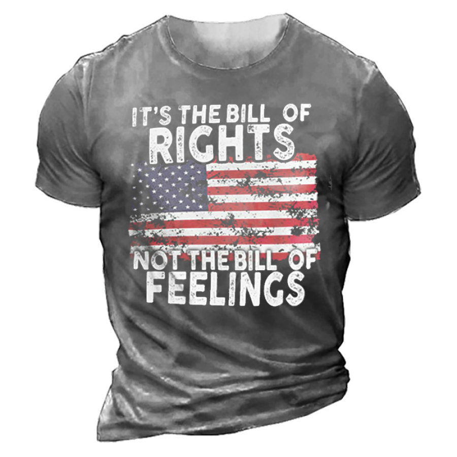 

Camiseta De Algodón Para Hombre It's The Bill Of Rights Not The Bill Of Feelings