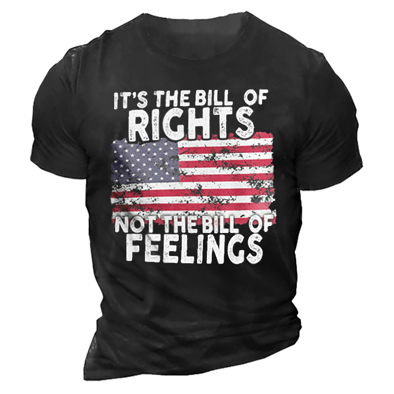 It's The Bill Of Chic Rights Not The Bill Of Feelings Men's Cotton T-shirt