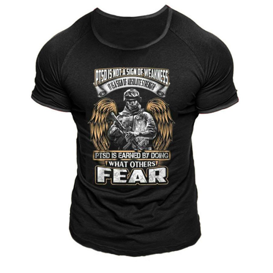 

PTSD Is Earned By Doing Others Fear Men's Veterans Pride Print T-Shirt