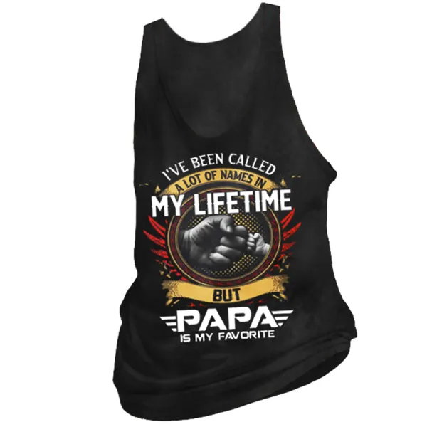 I've Been Called A Lot Of Names In My Life Time But Papa Is Favorite Vest - Mosaicnew.com 