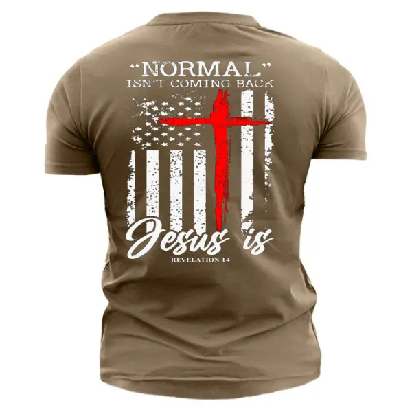 Normal Isn't Coming Back Jesus Is Revelation Men's Short Sleeve Cotton T-Shirt - Blaroken.com 